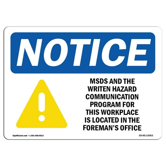 OSHA Notice Sign - NOTICE MSDS For This Workplace Is Located | Decal | Protect Your Business, Construction Site | Made in the USA