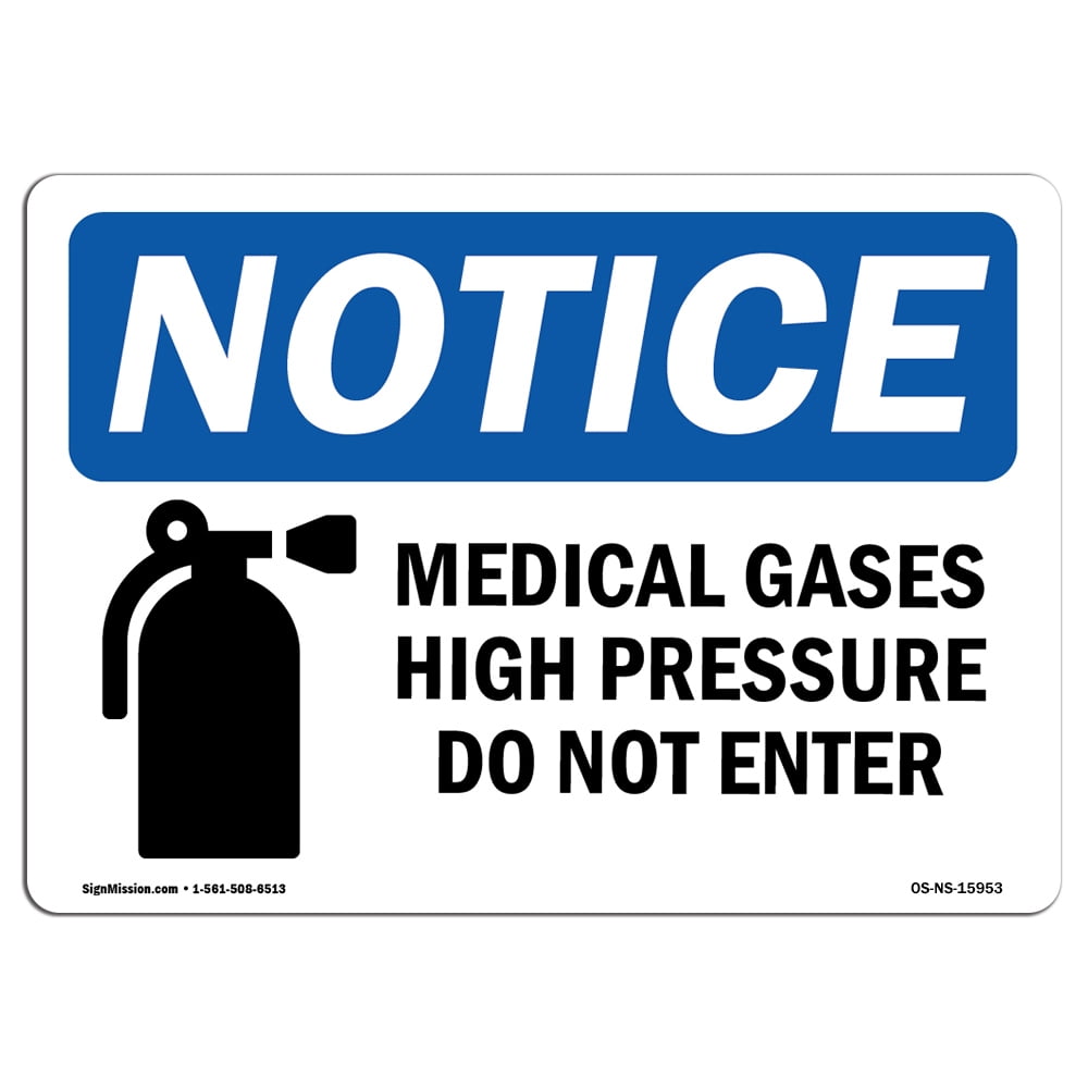 OSHA Notice Sign - NOTICE Medical Gases High Pressure Sign With Symbol ...