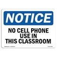 thumbnail image 1 of OSHA Notice Sign - NOTICE No Cell Phone Use In This Classroom | Decal | Protect Your Business, Construction Site |  Made in the USA, 1 of 4