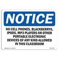 thumbnail image 1 of OSHA Notice Sign - NOTICE No Cell Phones Allowed In This Classroom | Decal | Protect Your Business, Construction Site |  Made in the USA, 1 of 4
