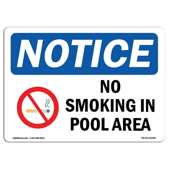 OSHA Notice Sign - NOTICE No Smoking In Pool Area | Plastic Sign | Protect Your Business, Construction Site, Warehouse & Shop Area | Made in the USA