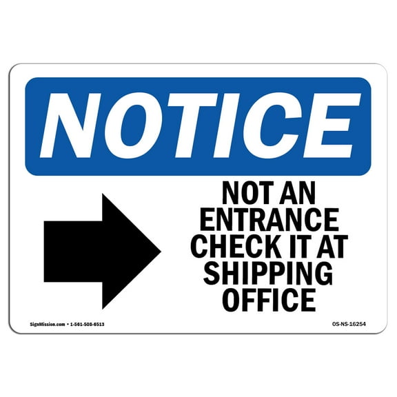 OSHA Notice Sign - NOTICE Not An Entrance Check Sign With Symbol | Decal | Protect Your Business, Construction Site |  Made in the USA