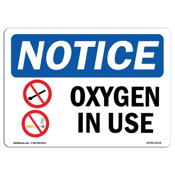 OSHA Notice Sign - NOTICE Oxygen In Use | Decal | Protect Your Business, Construction Site, Warehouse & Shop Area |  Made in the USA