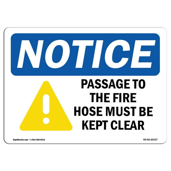 OSHA Notice Sign - NOTICE Passage To This Fire Hose Must Be Kept Clear | Plastic Sign | Protect Your Business, Work Site, Warehouse | Made in the USA