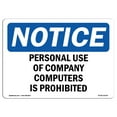 thumbnail image 1 of OSHA Notice Sign - NOTICE Personal Use Of Computers Prohibited | Plastic Sign | Protect Your Business, Work Site, Warehouse & Shop Area |  Made in the USA, 1 of 5
