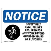 OSHA Notice Sign - NOTICE Safety Belts And Lifelines Required | Decal | Protect Your Business, Construction Site |  Made in the USA