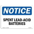 thumbnail image 1 of OSHA Notice Sign - NOTICE Spent Lead-Acid Batteries | Decal | Protect Your Business, Construction Site, Warehouse |  Made in the USA, 1 of 4