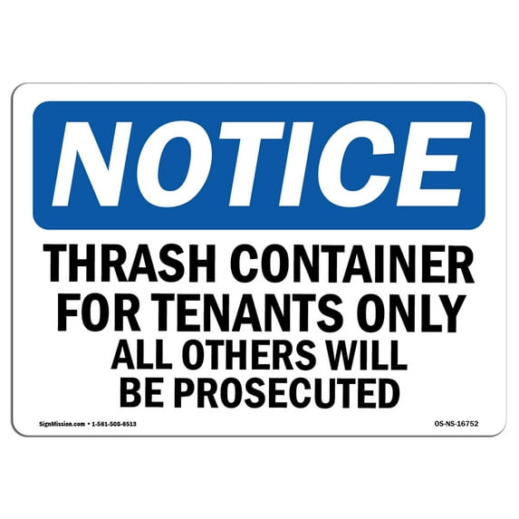 OSHA Notice Sign - NOTICE Trash Container Tenants Others Prosecuted | Plastic Sign | Protect Your Business, Work Site, Warehouse | Made in the USA