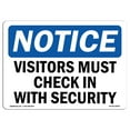 thumbnail image 1 of OSHA Notice Sign - NOTICE Visitors Must Check In With Security | Decal | Protect Your Business, Construction Site |  Made in the USA, 1 of 4