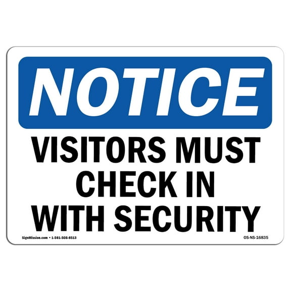 OSHA Notice Sign - NOTICE Visitors Must Check In With Security | Plastic Sign | Protect Your Business, Work Site, Warehouse & Shop Area | Made in the USA