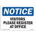 thumbnail image 1 of OSHA Notice Sign - NOTICE Visitors Please Register At Office | Plastic Sign | Protect Your Business, Work Site, Warehouse & Shop Area |  Made in the USA, 1 of 5