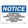 thumbnail image 1 of OSHA Notice Sign - No Admittance No Hunting, Fishing, Trapping, 1 of 1