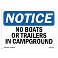 thumbnail image 1 of OSHA Notice Sign - No Boats Or Trailers In Campground | Decal | Protect Your Business, Construction Site, Warehouse |  Made in the USA, 1 of 4