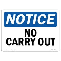 OSHA Notice Sign - No Carry Out | Plastic Sign | Protect Your Business, Construction Site, Warehouse & Shop Area |  Made in the USA