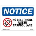 thumbnail image 1 of OSHA Notice Sign - No Cell Phone Use In Carpool Lane Sign With Symbol | Decal | Protect Your Business, Work Site |  Made in the USA, 1 of 4