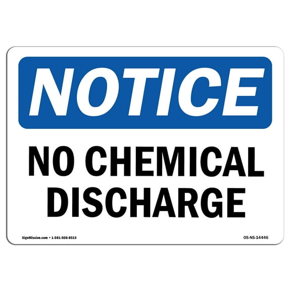 OSHA Notice Sign - No Chemical Discharge | Plastic Sign | Protect Your Business, Construction Site, Warehouse & Shop Area |  Made in the USA