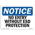 thumbnail image 1 of OSHA Notice Sign - No Entry Without ESD Protection | Decal | Protect Your Business, Construction Site, Warehouse |  Made in the USA, 1 of 4