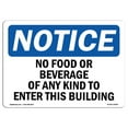 thumbnail image 1 of OSHA Notice Sign - No Food Or Beverages Of Any Kind To Enter | Decal | Protect Your Business, Construction Site |  Made in the USA, 1 of 4