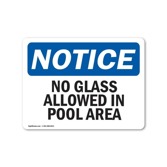 OSHA Notice Sign - No Glass Allowed In Pool Area | Plastic Sign | Protect Your Business, Construction Site, Warehouse & Shop Area | Made in the USA