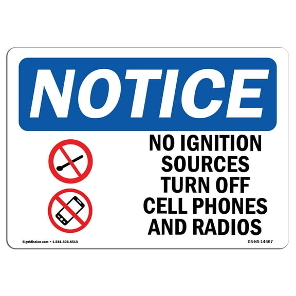 OSHA Notice Sign - No Ignition Sources Turn Off | Plastic Sign | Protect Your Business, Construction Site, Warehouse & Shop Area |  Made in the USA