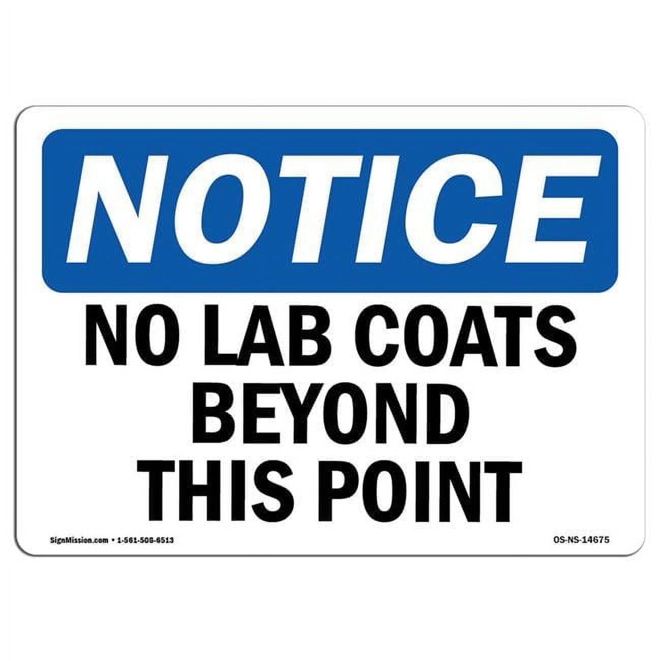 OSHA Notice Sign - No Lab Coats Beyond This Point Sign - Walmart.com