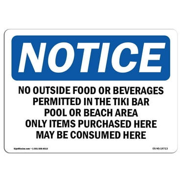 OSHA Notice Sign - No Outside Food Or Beverages Permitted In | Decal | Protect Your Business, Construction Site |  Made in the USA
