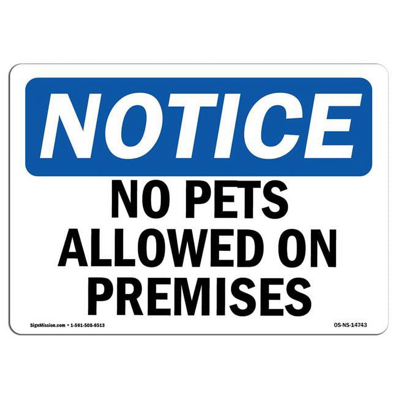 Notice: No Pets Allowed - Trained Service Animals Only - Wall Sign | 5S Today