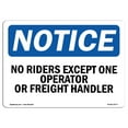 thumbnail image 1 of OSHA Notice Sign - No Riders Except One Operator Or Freight Handler | Decal | Protect Your Business, Construction Site |  Made in the USA, 1 of 4