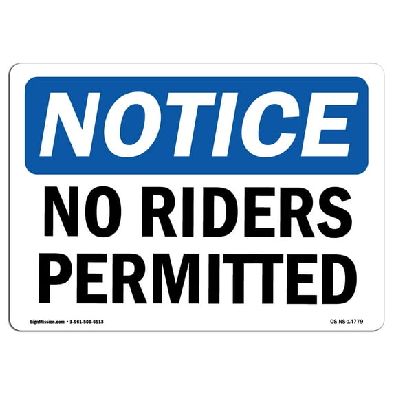 OSHA Notice Sign - No Riders Permitted | Decal | Protect Your Business, Construction Site, Warehouse & Shop Area | Made in the USA