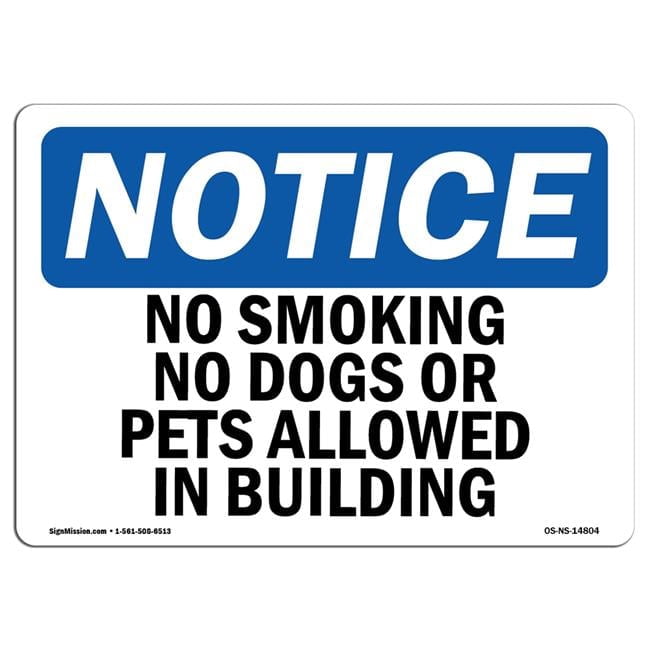 OSHA Notice Sign - No Smoking No Dogs or Pets Allowed in Buildings Sign ...