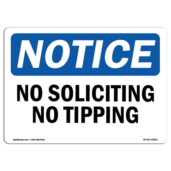 OSHA Notice Sign - No Soliciting Or Tipping | Decal | Protect Your Business, Construction Site, Warehouse & Shop Area | Made in the USA