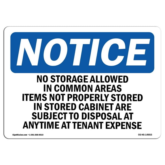 OSHA Notice Sign - No Storage Allowed In Common Areas Items | Decal | Protect Your Business, Construction Site | Made in the USA
