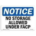 thumbnail image 1 of OSHA Notice Sign - No Storage Allowed Under Facp | Plastic Sign | Protect Your Business, Construction Site, Warehouse & Shop Area |  Made in the USA, 1 of 5