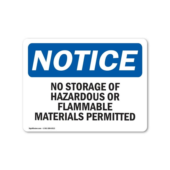 OSHA Notice Sign - No Storage Of Hazardous Or Flammable Materials | Plastic Sign | Protect Your Business, Work Site, Warehouse | Made in the USA