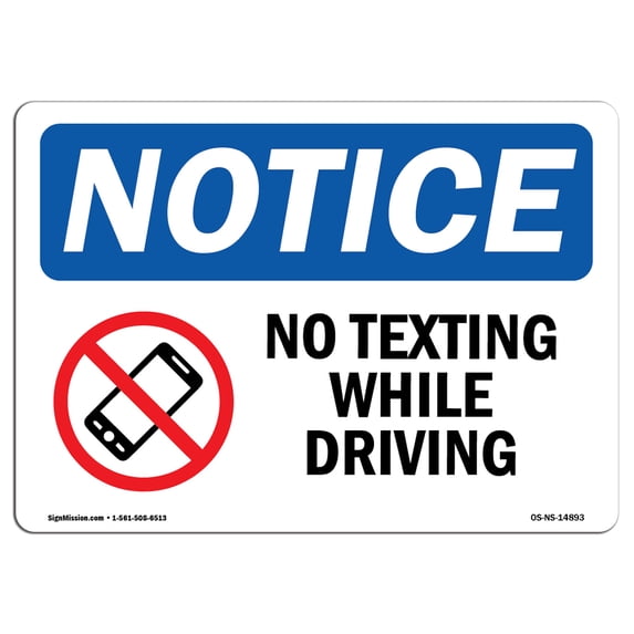 OSHA Notice Sign - No Texting While Driving | Plastic Sign | Protect Your Business, Construction Site, Warehouse & Shop Area | Made in the USA