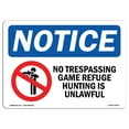 thumbnail image 1 of OSHA Notice Sign - No Trespassing Game Refuge Hunting Sign With Symbol | Decal | Protect Your Business, Work Site |  Made in the USA, 1 of 4