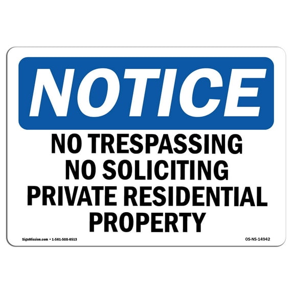 OSHA Notice Sign - No Trespassing No Soliciting Private Residential | Plastic Sign | Protect Your Business, Work Site, Warehouse | Made in the USA