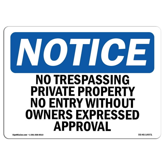 OSHA Notice Sign - No Trespassing Private Property No Entry | Decal | Protect Your Business, Construction Site |  Made in the USA