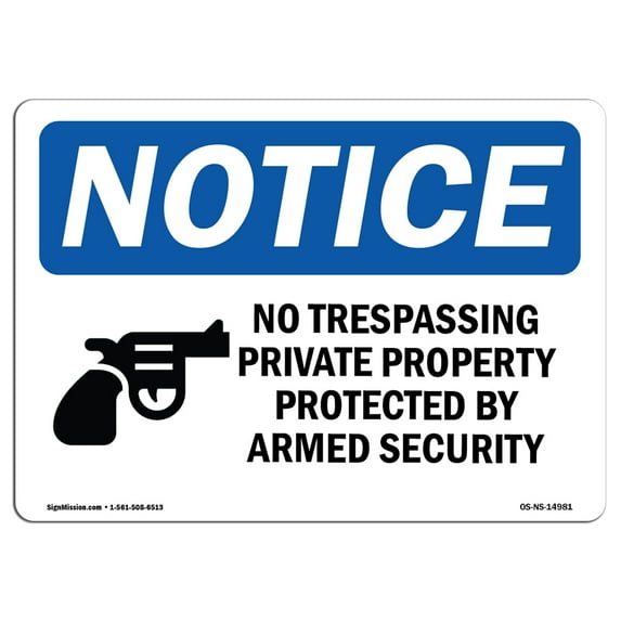 OSHA Notice Sign - No Trespassing Private Property Sign With Symbol | Decal | Protect Your Business, Construction Site | Made in the USA