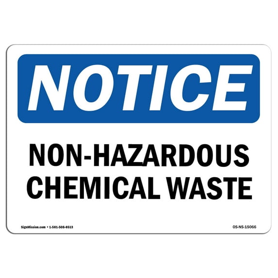 OSHA Notice Sign - Non-Hazardous Chemical Waste | Decal | Protect Your Business, Construction Site, Warehouse | Made in the USA