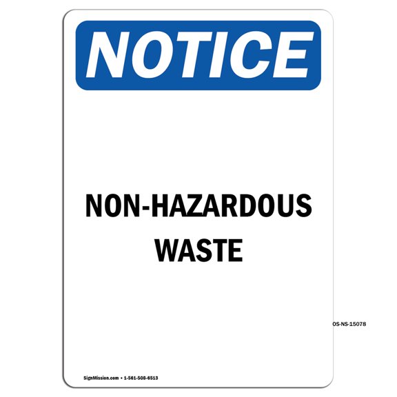 OSHA Notice Sign - Non-Hazardous Waste | Plastic Sign | Protect Your Business, Construction Site, Warehouse & Shop Area | Made in the USA