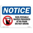 thumbnail image 1 of OSHA Notice Sign - Non-Potable Water Provided At Sign With Symbol | Decal | Protect Your Business, Construction Site |  Made in the USA, 1 of 4
