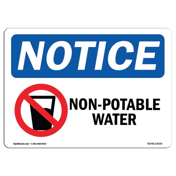 OSHA Notice Sign - Non-Potable Water Sign With Symbol | Decal | Protect Your Business, Construction Site, Warehouse |  Made in the USA