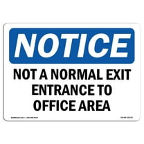 OSHA Notice Sign - Not A Normal Exit Entrance To Office Area | Plastic Sign | Protect Your Business, Work Site, Warehouse & Shop Area |  Made in the USA