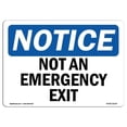 thumbnail image 1 of OSHA Notice Sign - Not An Emergency Exit, 1 of 1