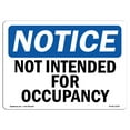 thumbnail image 1 of OSHA Notice Sign - Not Intended For Occupancy | Plastic Sign | Protect Your Business, Construction Site, Warehouse & Shop Area |  Made in the USA, 1 of 5