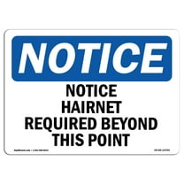 OSHA Notice Sign - Notice Hairnet Required Beyond This Point | Decal | Protect Your Business, Construction Site |  Made in the USA