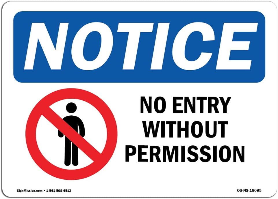 OSHA Notice Sign - Notice No Entry Without Permission | Vinyl Label ...