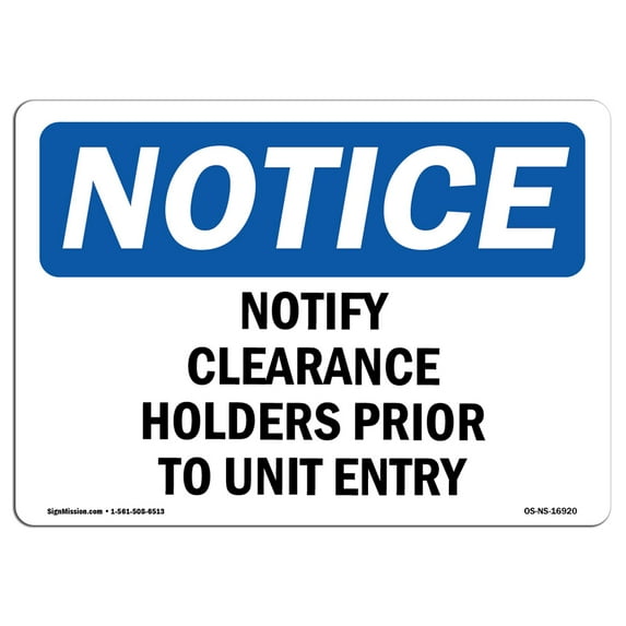OSHA Notice Sign - Notify Clearance Holders Prior To Unit Entry | Decal | Protect Your Business, Construction Site | Made in the USA