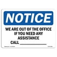 thumbnail image 1 of OSHA Notice Sign - We Are Out Of The Office If You Need Any | Plastic Sign | Protect Your Business, Work Site, Warehouse & Shop Area |  Made in the USA, 1 of 5